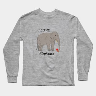 I love elephants Long Sleeve T-Shirt